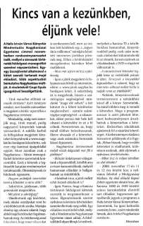 Nagykanizsai Maraton 2008 11 06 044sz 02old - Kincs van a kezünkben, éljünk vele.jpg Nagykanizsai Maraton 2008 11 06 044sz 02old - Kincs van a kezünkben, éljünk vele.jpg